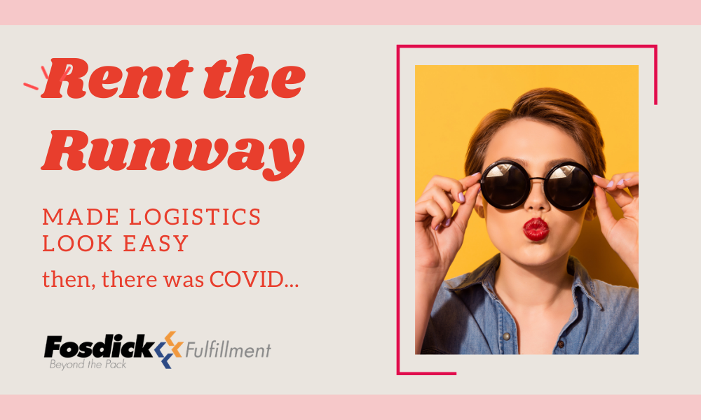 The Rent the Runway rental model made logistics look easy. Then, came COVID…