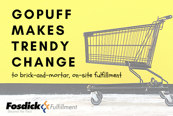 GoPuff makes trendy change to brick-and-mortar, on-site fulfillment retailer