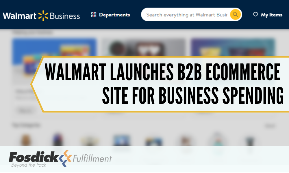 Walmart Launches B2B eCommerce Site for Business Spending