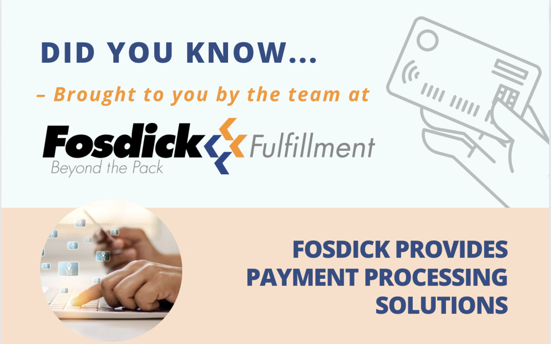 Did you know…? Fosdick Credit Card Processing and Payment Solutions Infographic – FOSDICK NEWS